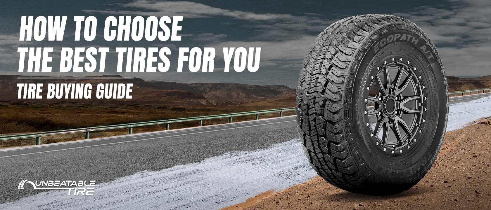 A Complete Guide to Choosing the Right Tires for Your Vehicle A Complete Guide to Choosing the Right Tires for Your Vehicle